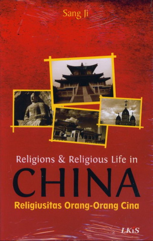 Cover Buku Religions & Religious Life in CHINA - Religiusitas Orang-Orang Cina