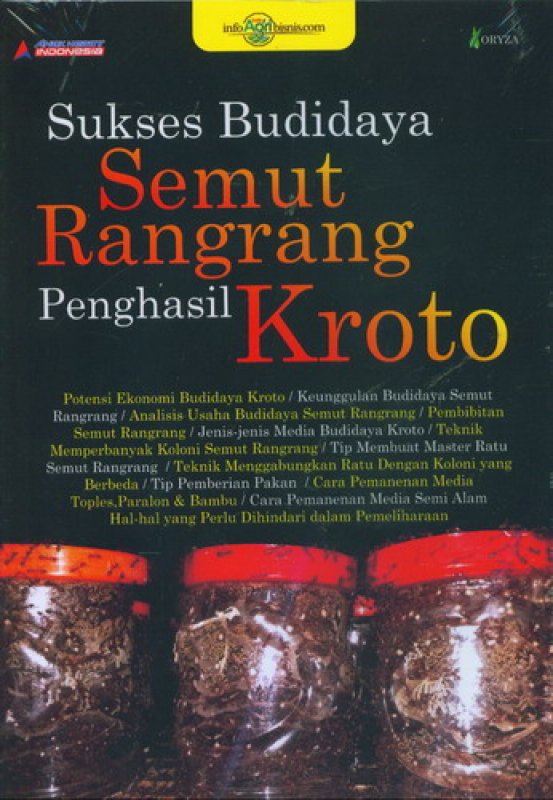 Cover Depan Buku Sukses Budidaya Semut Rangrang Penghasil Kroto