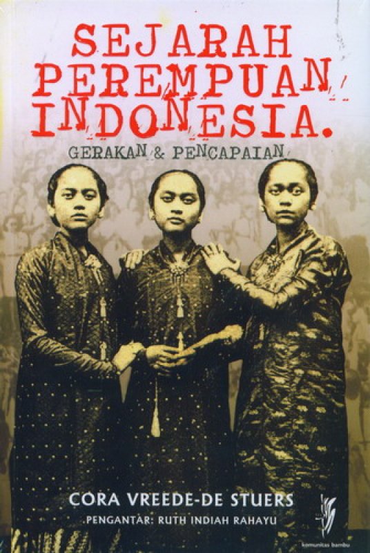 Cover Buku Sejarah Perempuan Indonesia - Gerakan & Pencapaian