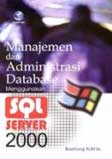 Manajemen & Administrasi Database Menggunakan SQL Server 2000