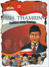 MH. THAMRIN: Politisi yang Santun