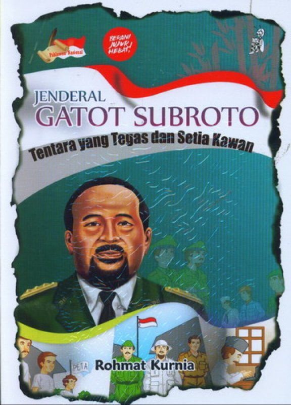 Cover Buku Jenderal Gatot Subroto: Tentara yang Tegas dan Setia Kawan