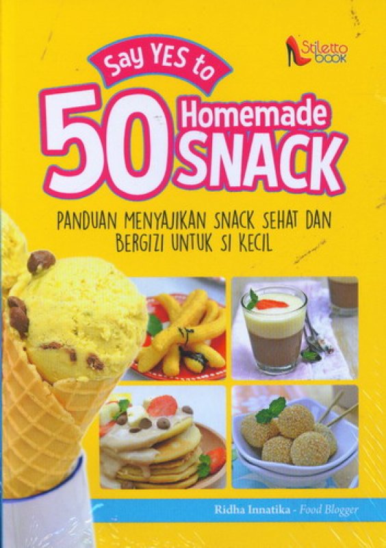 Cover Buku Say Yes to 50 Homemade Snack