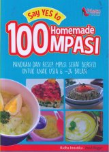 Say Yes to 100 Homemade MPASI