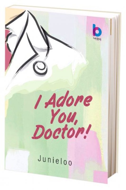 Cover Buku I Adore You, Doctor!
