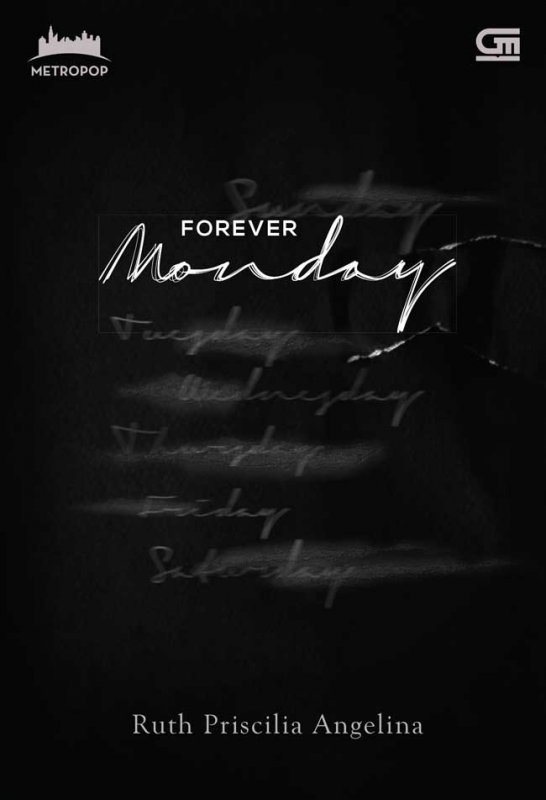 Cover Buku MetroPop: Forever Monday (Cover Baru)