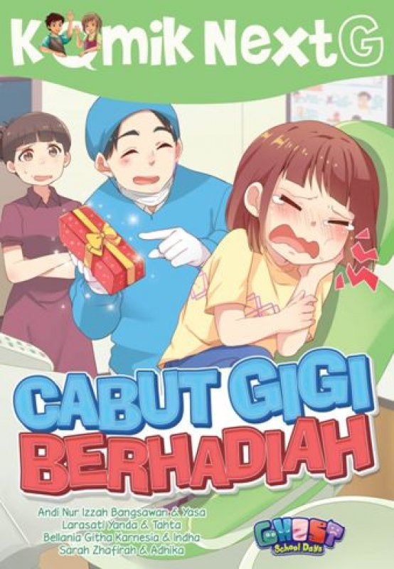 Cover Buku Komik Next G Vol. 213: Cabut Gigi Berhadiah