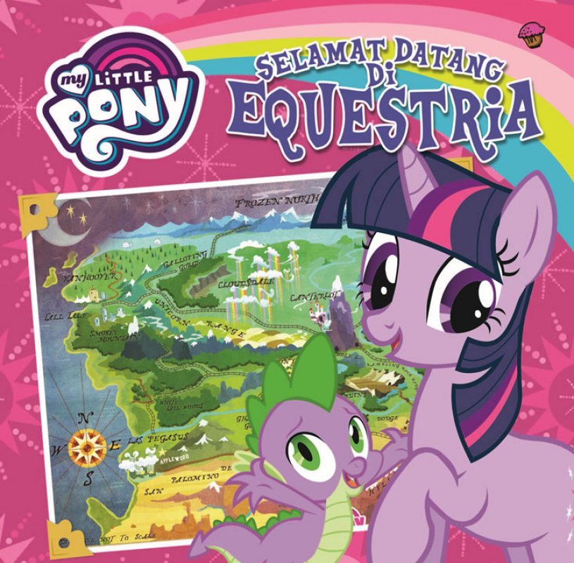 Cover Buku My Little Pony: Selamat Datang di Equestria