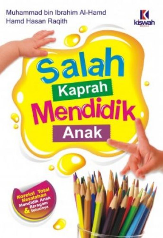 Cover Buku Salah Kaprah Mendidik Anak