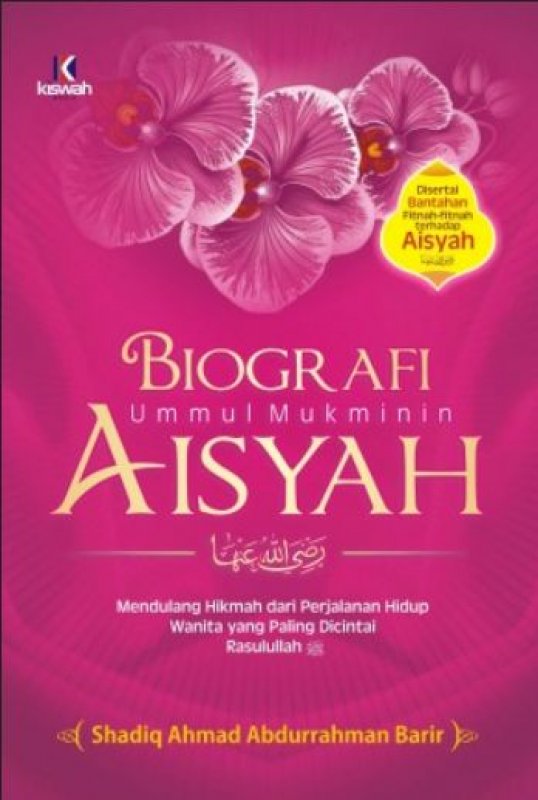 Cover Buku Biografi Ummul Mukminin Aisyah Radhiyallahu Anha