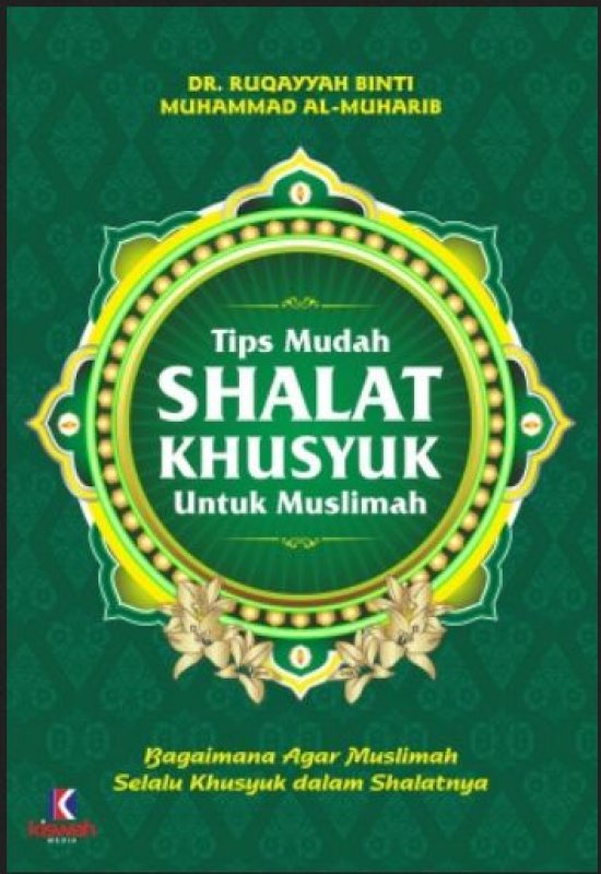 Cover Buku Tips Mudah Shalat Khusyuk untuk Muslimah