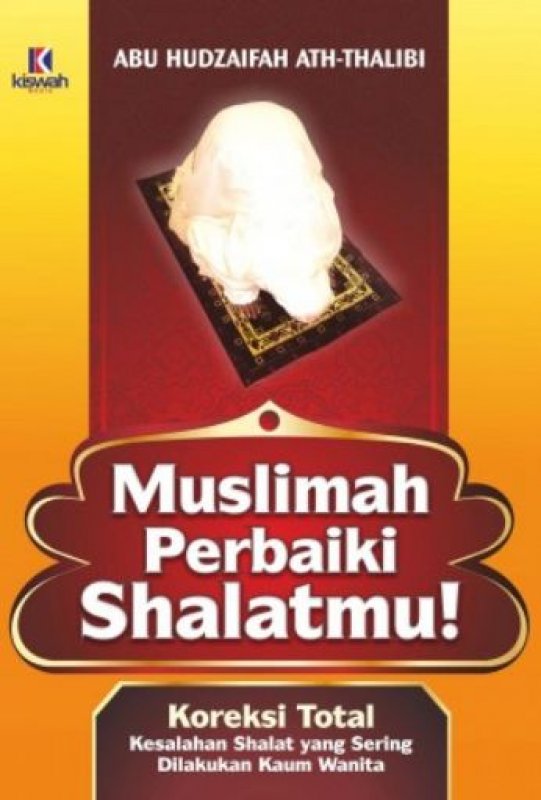 Cover Buku Muslimah Perbaiki Shalatmu!