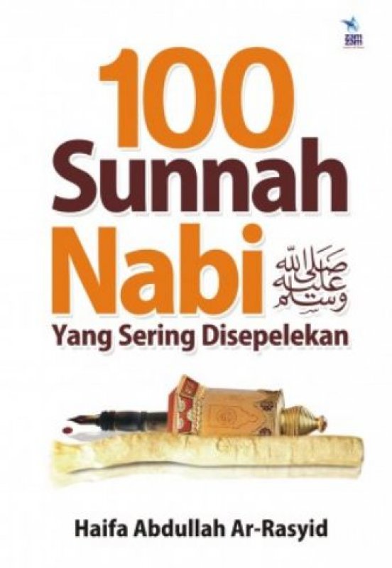 Cover Buku 100 Sunnah Nabi yang Sering Disepelekan