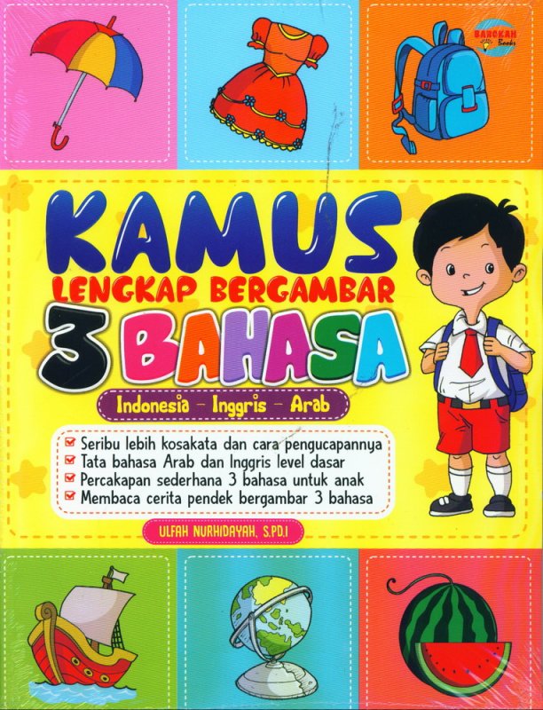 Cover Buku KAMUS LENGKAP BERGAMBAR 3 BAHASA INDONESIA-INGGRIS-ARAB