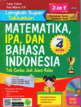 Langkah Super Taklukkan MATEMATIKA, IPA, dan BAHASA INDONESIA Kelas 4 SD/MI