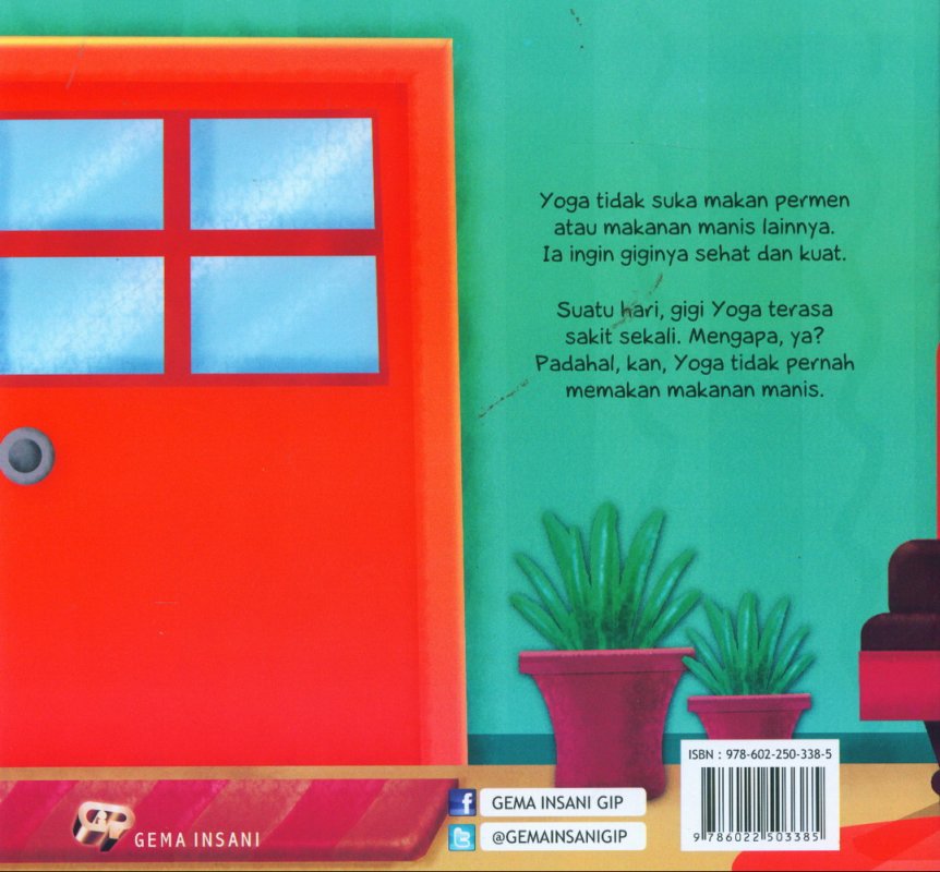 Cover Belakang Buku Ayo Merawat Tubuh: Gigiku Sehat Gigiku Kuat [full color]