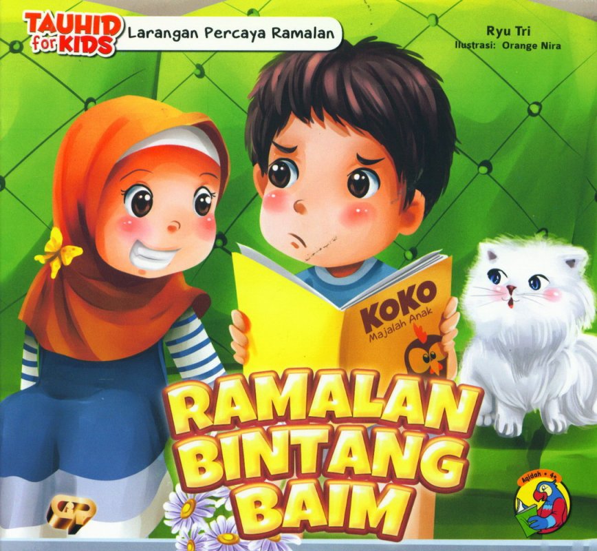 Cover Buku Tauhid for Kids: Larangan Percaya Ramalan - Ramalan Bintang Baim [full color]