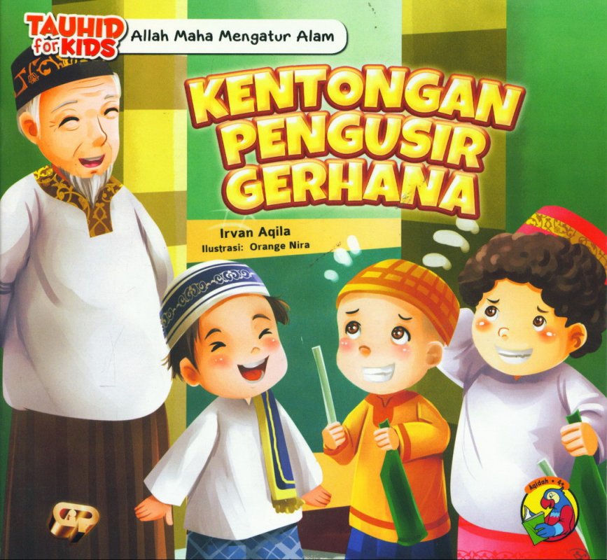 Cover Tauhid for Kids: Allah Maha Mengatur Alam - Kentongan Pengusir Gerhana [full color]