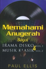 Memahami Anugerah bagai Irama Disko vol.1 & Musik Klasik vol.2