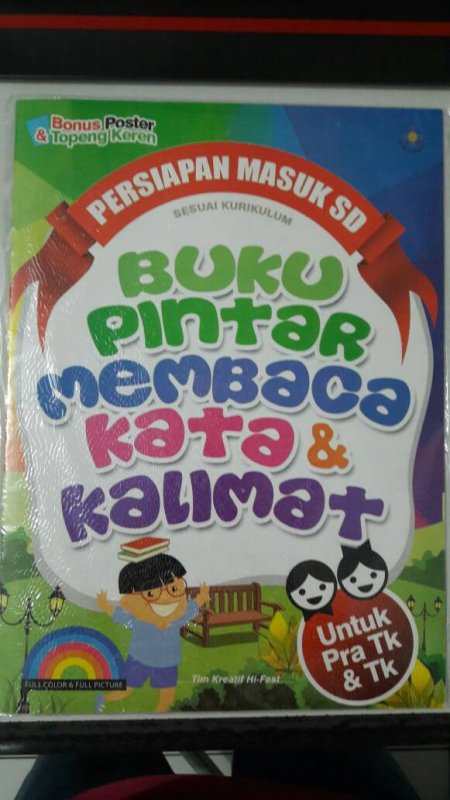 Cover Buku Buku Pintar Membaca Kata & Kalimat [full color & full picture]