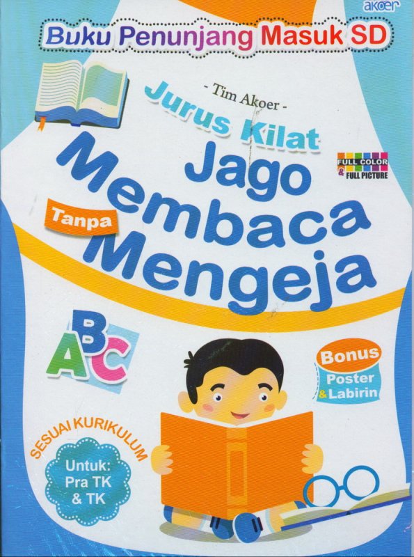 Cover Buku Jurus Kilat Jago Membaca Tanpa Mengeja Untuk Pra TK & TK