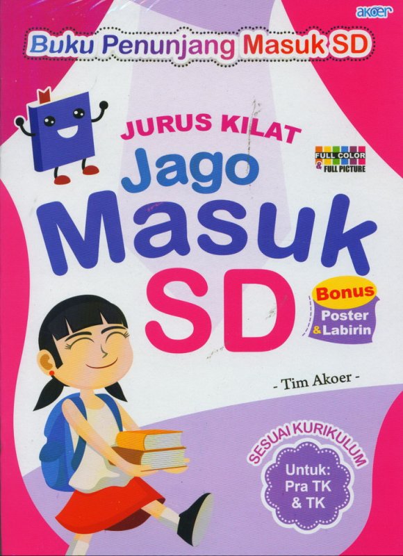 Cover Buku Jurus Kilat Jago Masuk SD Untuk Pra TK & TK