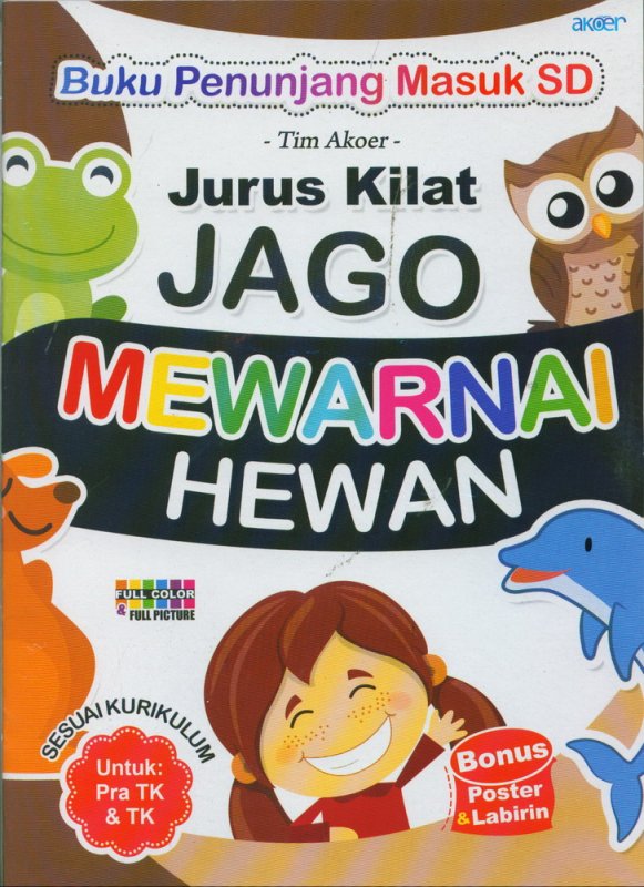 Cover Buku Jurus Kilat Jago Mewarnai Hewan Untuk Pra TK & TK