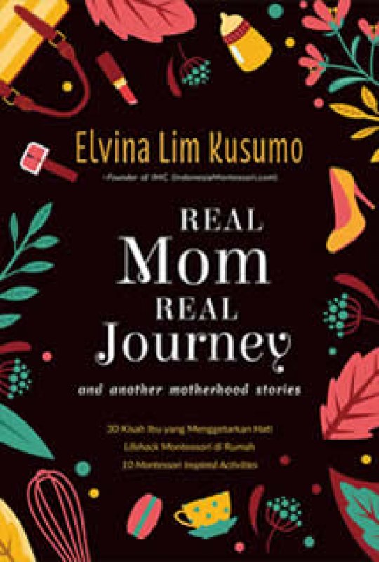 Cover Buku Real Mom Real Journey [Edisi TTD]