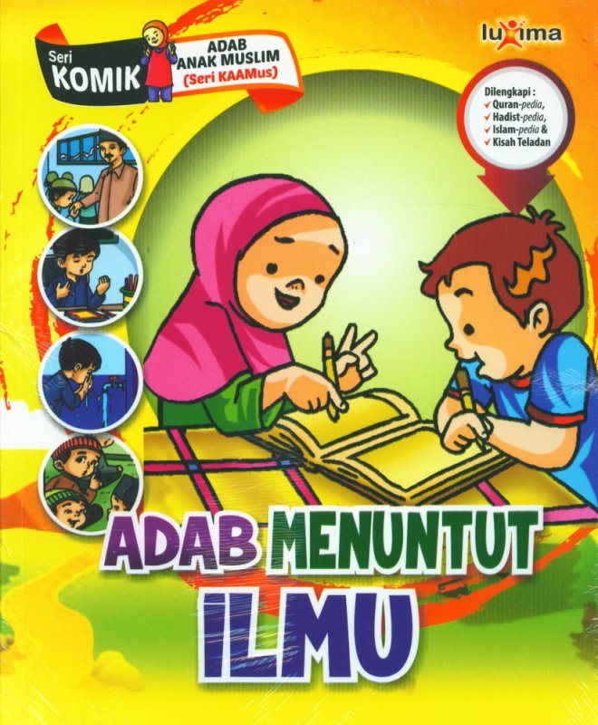 Cover Buku Adab Menuntut Ilmu (Seri Komik Adab Anak Muslim) (Promo Luxima)