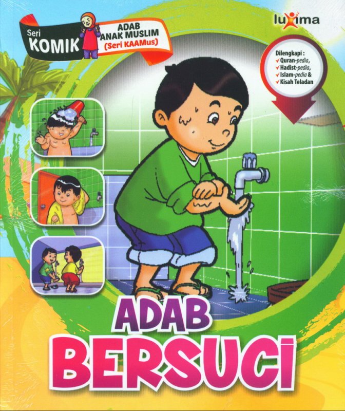 Cover Buku Adab Bersuci (Seri Komik Adab Anak Muslim) (Promo Luxima)
