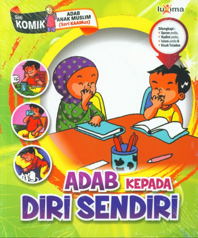 Cover Buku Adab Kepada Diri Sendiri (Seri Komik Adab Anak Muslim) (Promo Luxima)