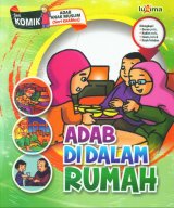 Adab Di Dalam Rumah (Seri Komik Adab Anak Muslim) (Promo Luxima)