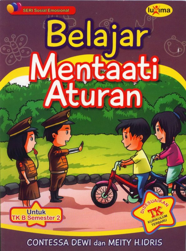 Cover Buku Belajar Mentaati Aturan (Seri Sosial Emosional) Untuk TK B Semester 2 (Promo Luxima)