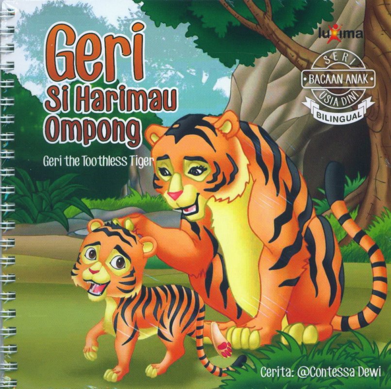 Cover Buku Seri Bacaan Anak Usia Dini: Geri Si Harimau Ompong (Bilingual)