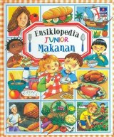 Ensiklopedia Junior : Makanan