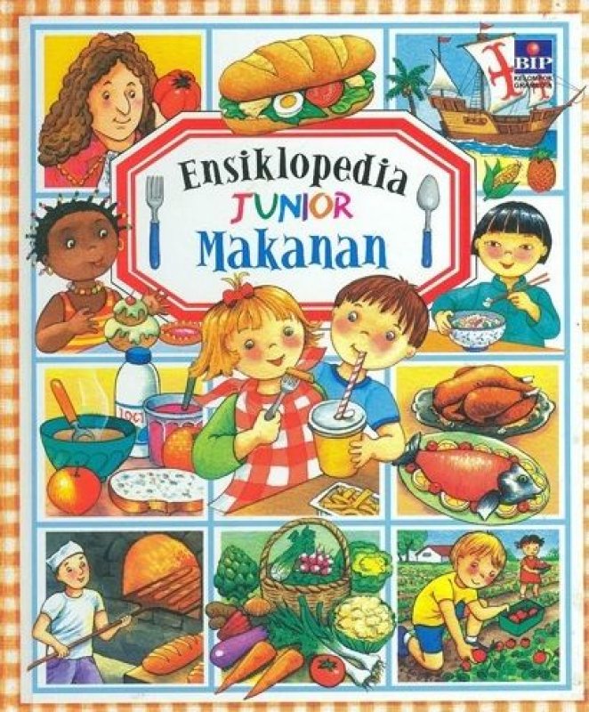 Cover Buku Ensiklopedia Junior : Makanan