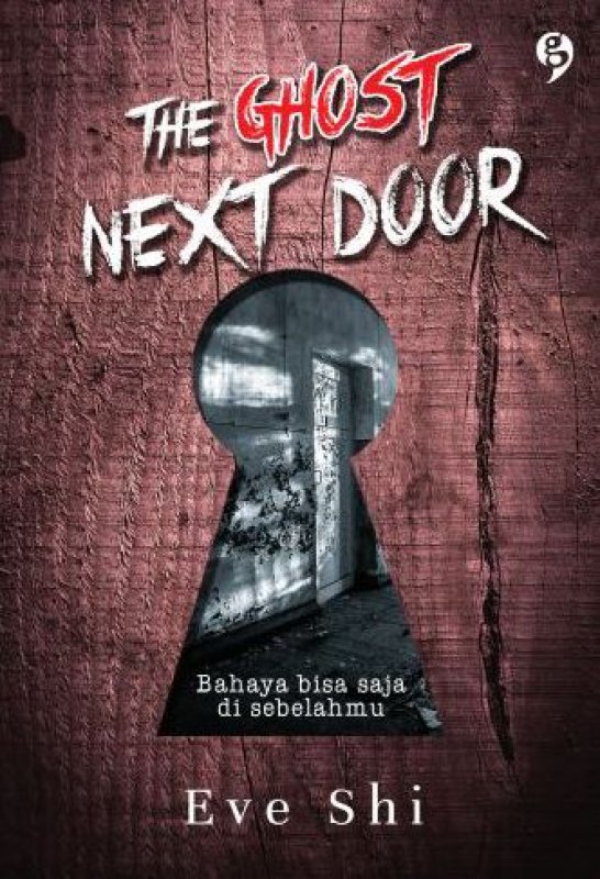Cover Buku The Ghost Next Door (Bonus Pulpen) (Promo Best Book)