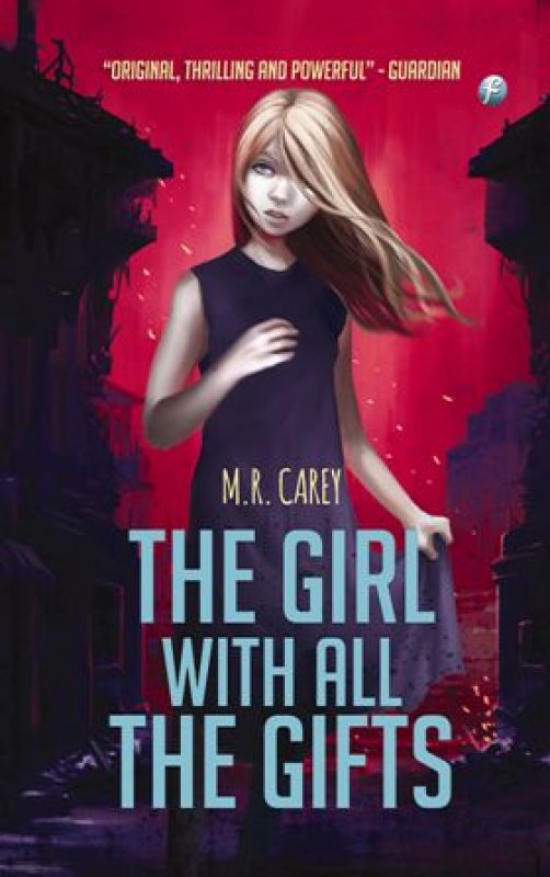 Cover Buku The Girl With All The Gifts