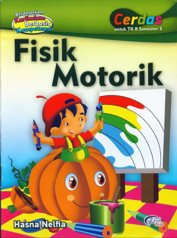 Cover Buku Fisik Motorik, Cerdas untuk TK B Semester 2 (BK)