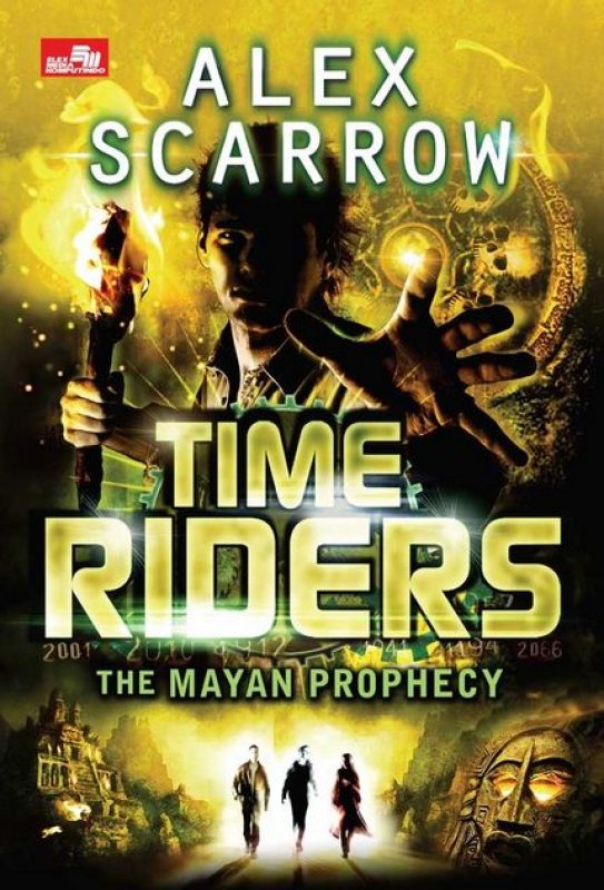 Cover Buku Timeriders 8: The Mayan Prophecy