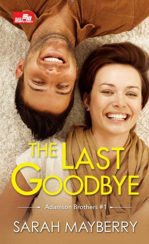 Cover Buku Adamson Brothers #1: The Last Goodbye