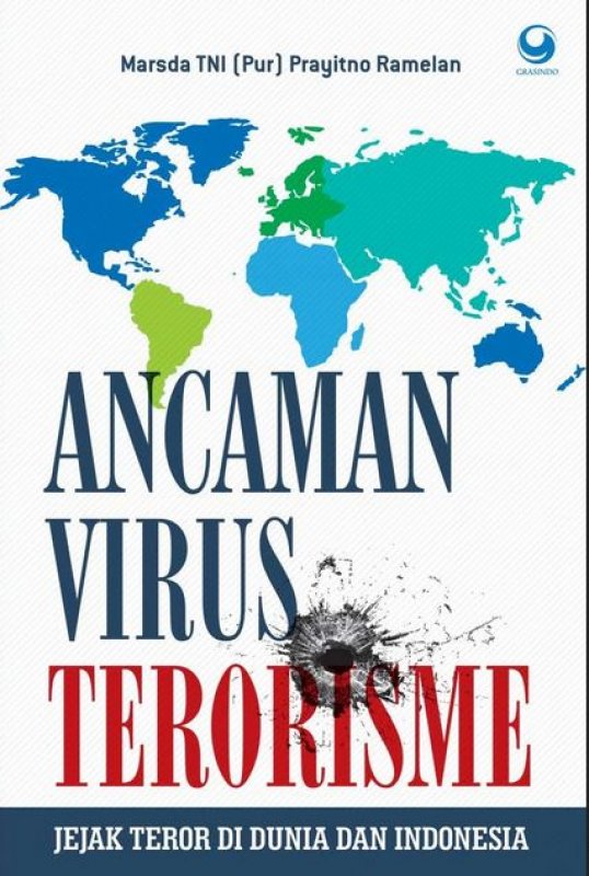 Cover Buku Ancaman Virus Terorisme: Jejak Teror di Dunia dan Indonesia
