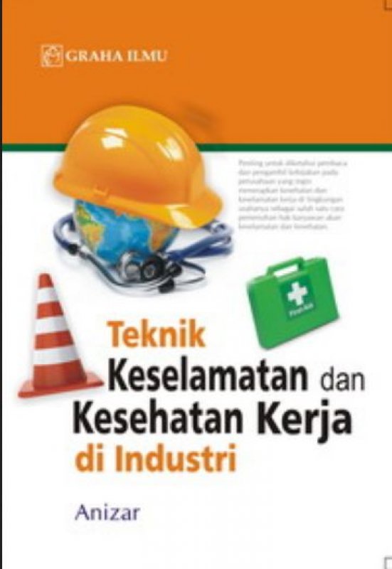 Cover Buku Teknik Keselamatan dan Kesehatan Kerja di industri
