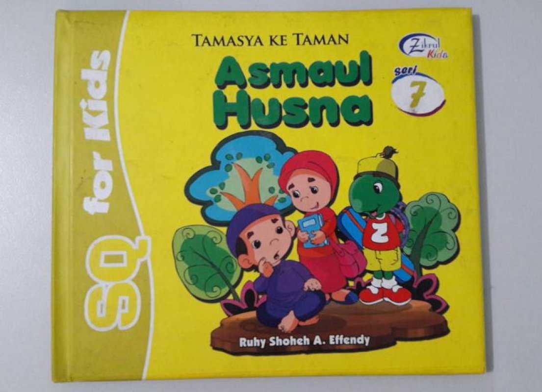 Cover Buku SQ for Kids Asmaul Husna Seri 7: Tamasya ke Taman (BK) FULL COLOR