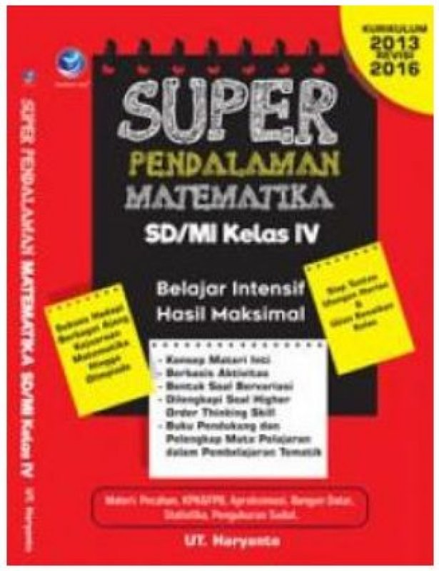 Cover Buku Super Pendalaman Matematika SD/MI Kelas IV, Belajar Intensif Hasil Maksimal Kurikulum 2013 Revisi 2016