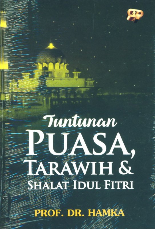 Cover Buku Tuntunan Puasa, Tarawih & Shalat Idul Fitri