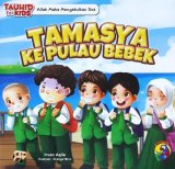 Seri Tauhid for Kids: Allah Maha Mengabulkan Doa: Tamasya Ke Pulau Bebek
