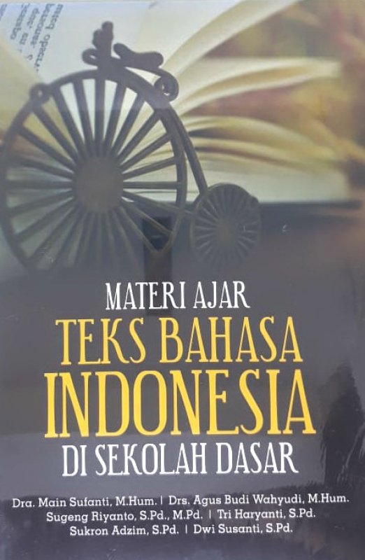 Cover Buku Materi Ajar Teks Bahasa Indonesia Di Sekolah Dasar