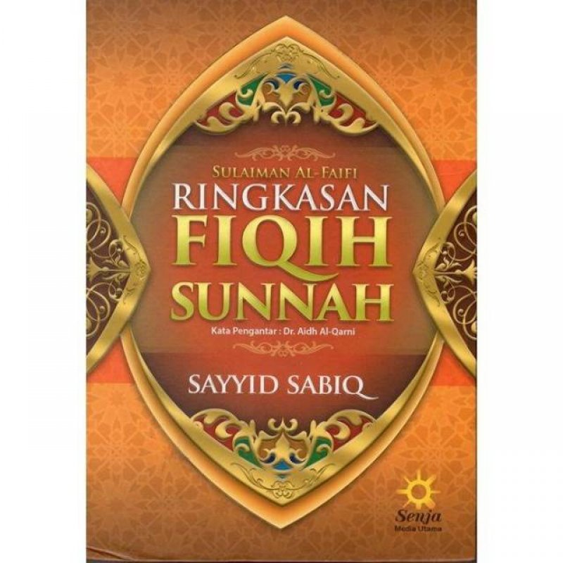 Cover Buku Sulaiman AL-Faifi RINGKASAN FIQIH SUNNAH (HC)