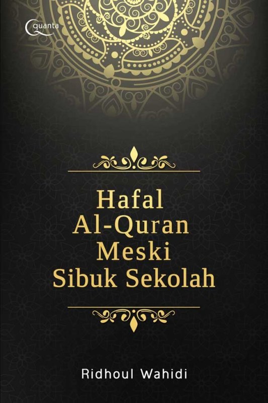 Cover Buku Hafal Alquran Meski Sibuk Sekolah